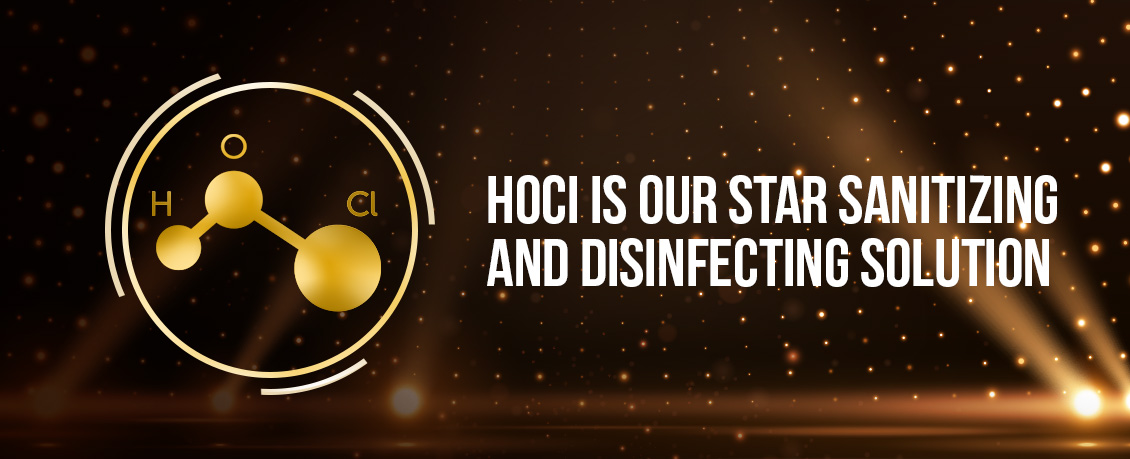 An HOCl Molecule Illuminated As Our Star Sanitizing and Disinfecting Solution