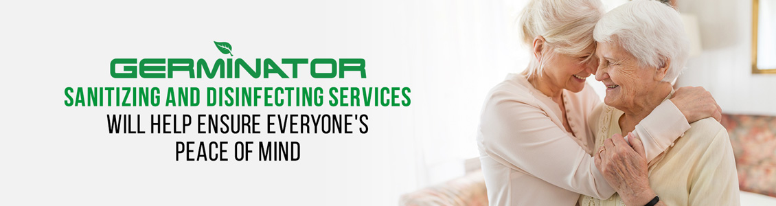 Germinator's Senior Living Sanitizing and Disinfecting Service Will Help Ensure Peace of Mind