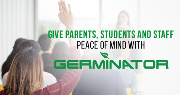 Germinator's University and College Sanitizing and Disinfecting Service Will Help Ensure Peace of Mind