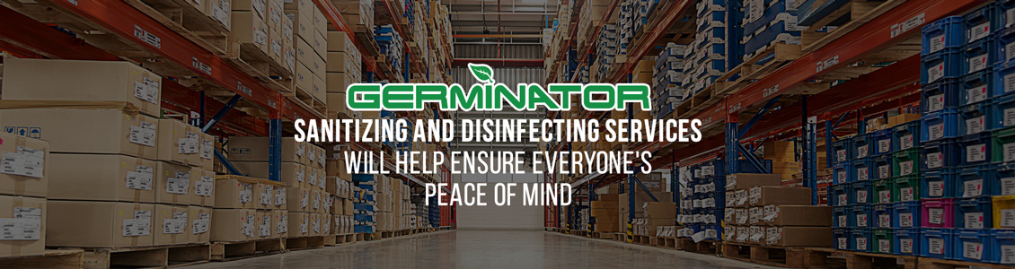 Germinator's Warehouse Sanitizing and Disinfecting Service Will Help Ensure Peace of Mind
