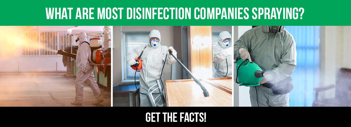 Three Disinfection Technicians Spraying Unknown Solutions and a Caption Saying, 'What Are Disinfection Companies Spraying? Get The Facts!'