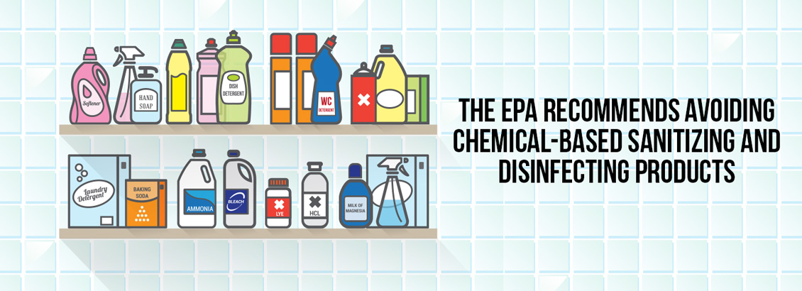 The EPA Recommends to Avoid The Use of Chemical-Based Products