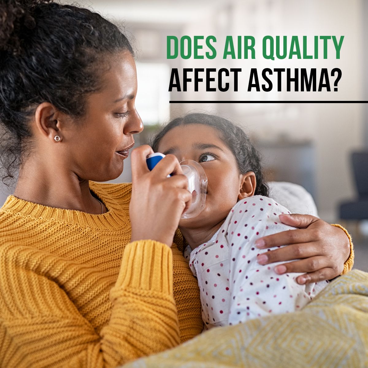 Does Air Quality Affect Asthma?