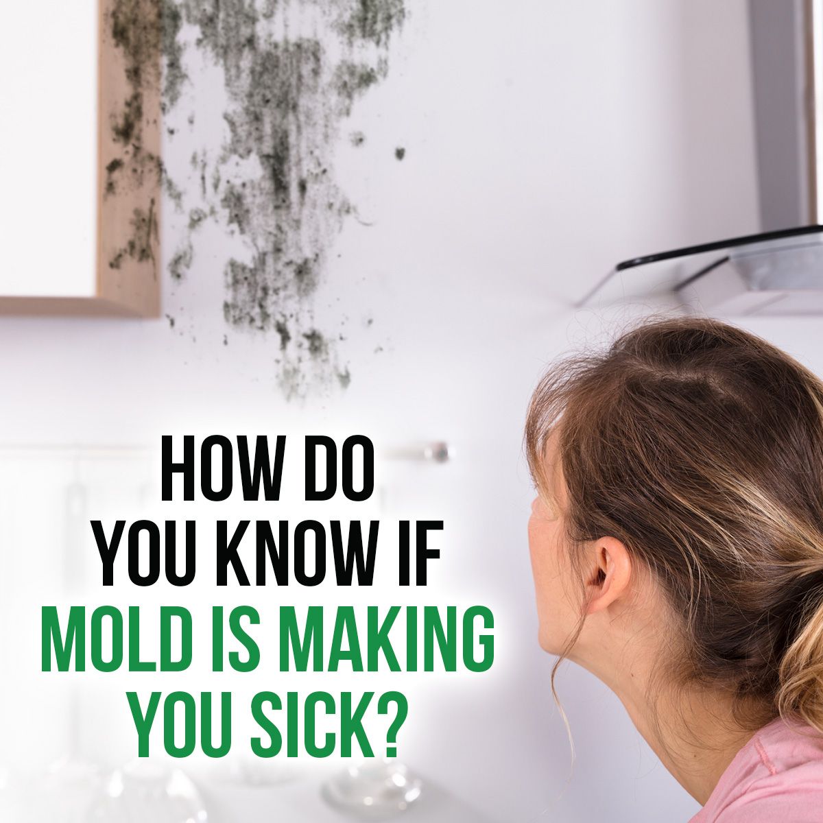How Do You Know if Mold Is Making You Sick?