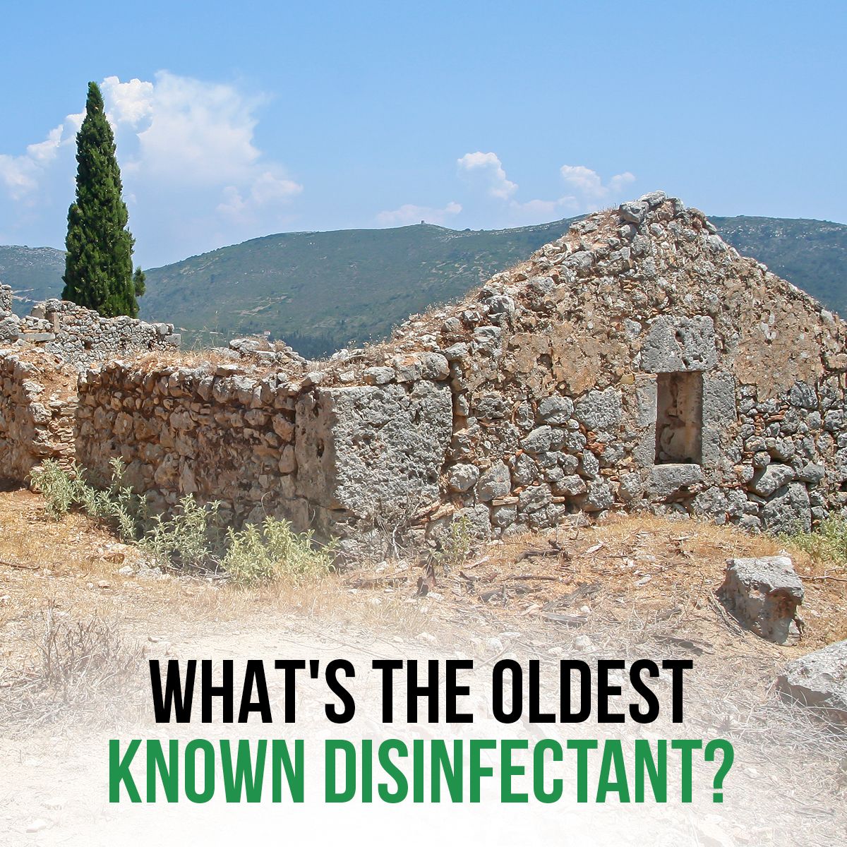 What's the Oldest Known Disinfectant?