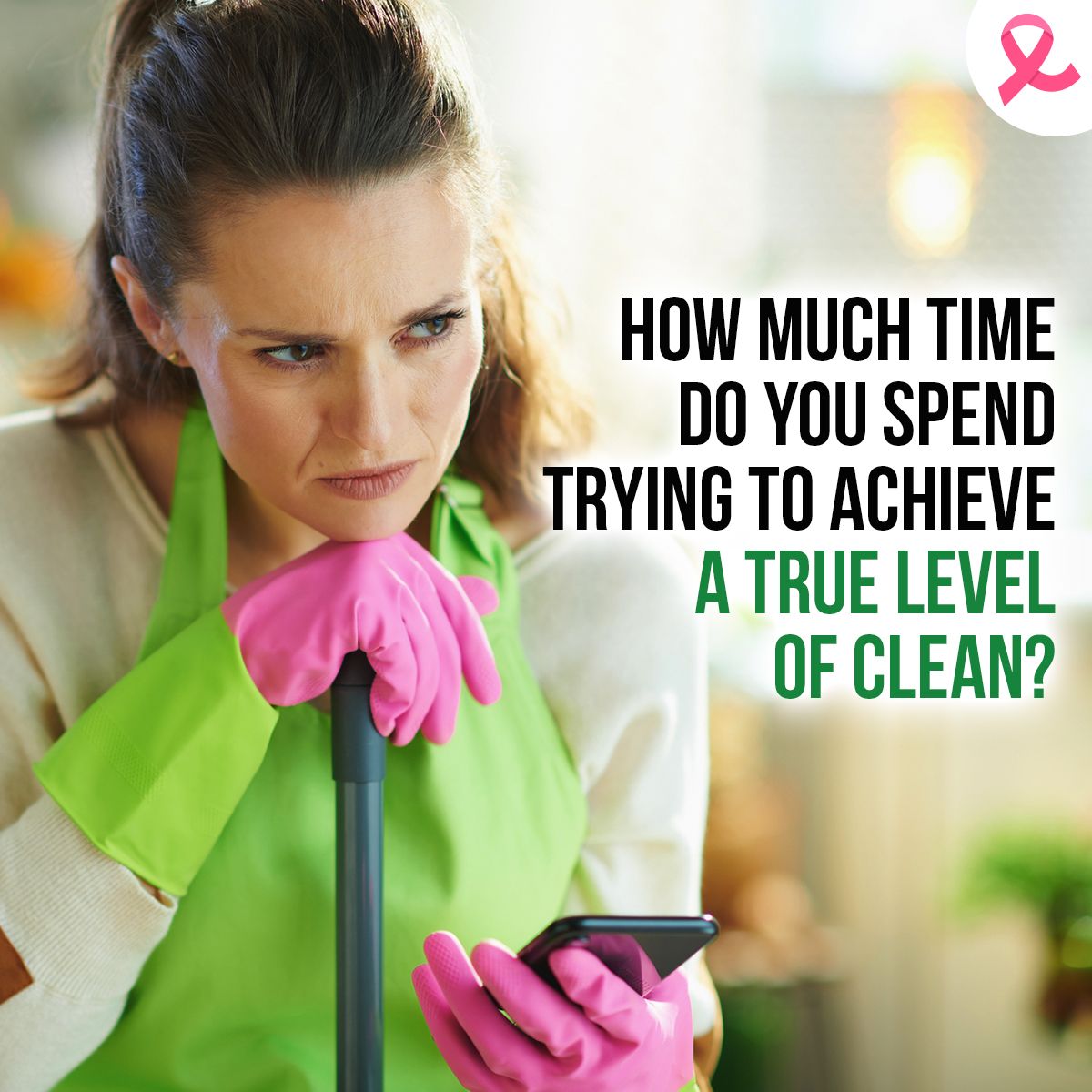 Is Your Cleaning Routine Taking Longer Than Expected?